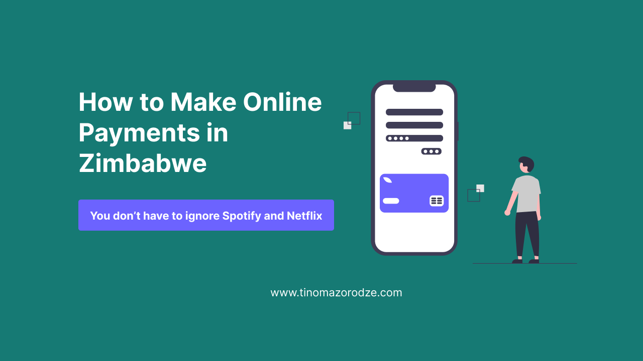 How to make online payments in Zimbabwe | Tino Mazorodze